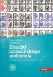 Okładka książki Znaczki szczecińskiego podziemia autorstwa Jana Tarnowskiego 1981-1989.