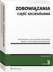 Zobowiązania Część szczegółowa. Autor: Brzozowski Adam, Jastrzębski Jacek, Kaliński Maciej, Kocot Wojciech J., Skowrońska-Bocian Elżbieta. Dadada.pl Okładka książki Zobowiązania Część szczegółowa