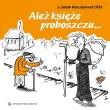 Okładka książki Ależ księże proboszczu...