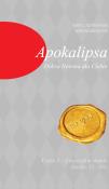 Apokalipsa Dobra Nowina dla Ciebie cz.4. Autor: Rucki Mirosław, Szymański Karol. Dadada.pl Okładka książki Apokalipsa Dobra Nowina dla Ciebie cz.4