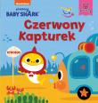 Okładka książki Baby Shark. Czerwony Kapturek