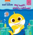Okładka książki Baby Shark. Myj łapki, mały rekinie!