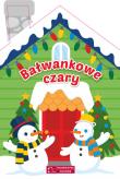 Bałwankowe czary. Autor: Basia Szymanek, Natalia Berlik. Dadada.pl Okładka książki Bałwankowe czary