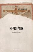 Bezbożnik. Autor: Piotr Szumlewicz. Dadada.pl Okładka książki Bezbożnik