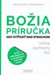 Okładka książki Bozia prrucka ako zvitazit nad strachom