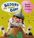 Bzdury na temat góry. Autor: Dorota Gellner, Beata Zdęba. Dadada.pl Okładka książki Bzdury na temat góry