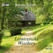 CD MP3 Leśniczówka Wszebory. Autor: Joanna Tekieli. Dadada.pl Okładka książki CD MP3 Leśniczówka Wszebory