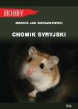 Chomik syryjski (wyd. 2021). Autor: Gorazdowski Marcin Jan. Dadada.pl Okładka książki Chomik syryjski (wyd. 2021)