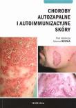 Okładka książki Choroby autozapalne i autoimmunizacyjne skóry