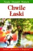 Chwile łaski. Autor: Neale Donald Walsch. Dadada.pl Okładka książki Chwile łaski
