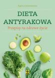 Dieta antyrakowa. Przepisy na zdrowe życie. Autor: Agata Lewandowska. Dadada.pl Okładka książki Dieta antyrakowa. Przepisy na zdrowe życie