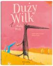Okładka książki Duży Wilk i Mały Wilk