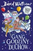 Gang Godziny Duchów. Autor: David Walliams. Dadada.pl Okładka książki Gang Godziny Duchów