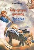 Gdy ujrzysz gwiazdę. Jasełka. Autor: Cielesz Ewa. Dadada.pl Okładka książki Gdy ujrzysz gwiazdę. Jasełka