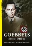 Goebbels. Życie i śmierć. Autor: Manvell Roger, Fraenkel Heinrich. Dadada.pl Okładka książki Goebbels. Życie i śmierć