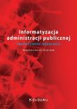 Okładka książki Informatyzacja administracji publicznej. Skuteczność regulacji