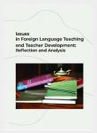 Issues in Foreign Language Teaching and Teacher.... Autor: Jolanta Latkowska. Dadada.pl Okładka książki Issues in Foreign Language Teaching and Teacher...