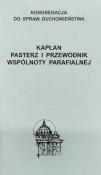 Okładka książki Kapłan. Pasterz i przewodnik wspólnoty parafialnej