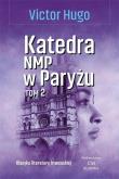 Katedra NMP w Paryżu T.2. Autor: Hugo Victor. Dadada.pl Okładka książki Katedra NMP w Paryżu T.2