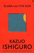 Klara and the sun. Autor: Ishiguro Kazuo. Dadada.pl Okładka książki Klara and the sun