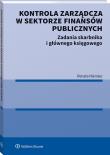 Kontrola zarządcza w sektorze finansów publicznych. Autor: Niemiec Renata. Dadada.pl Okładka książki Kontrola zarządcza w sektorze finansów publicznych