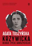 Krzywicka. Długie życie gorszycielki (wyd. 2021). Autor: Agata Tuszyńska. Dadada.pl Okładka książki Krzywicka. Długie życie gorszycielki (wyd. 2021)