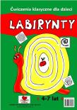Labirynty. Ćwiczenia klasyczne dla dzieci. Autor: Wileńska Agnieszka. Dadada.pl Okładka książki Labirynty. Ćwiczenia klasyczne dla dzieci