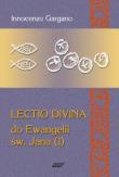 Lectio divina do Ewangelii św. Jana 1. Autor: Gargano Innocenzo. Dadada.pl Okładka książki Lectio divina do Ewangelii św. Jana 1