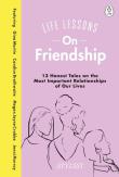 Opakowanie Life Lessons On Friendship