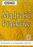Mądrość piasków cz.2. Autor: Osho. Dadada.pl Okładka książki Mądrość piasków cz.2