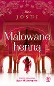 Malowane henną. Autor: Joshi Alka. Dadada.pl Okładka książki Malowane henną