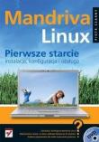Okładka książki Mandriva Linux. Pierwsze starcie
