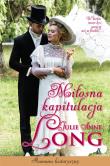 Miłosna kapitulacja wyd.2021. Autor: Long Julie Anne. Dadada.pl Okładka książki Miłosna kapitulacja wyd.2021