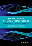 Okładka książki Modele i metody wyceny aktywów i pasywów w świetle teorii i koncepcji rachunkowości