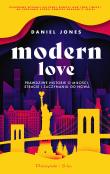 Modern Love. Prawdziwe historie o miłości... Autor: Jones Daniel, Magdalena Rychlik. Dadada.pl Okładka książki Modern Love. Prawdziwe historie o miłości..