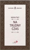 Okładka książki Modlitwy na trudny czas