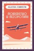 Morderstwo w Mezopotamii. Autor: Agatha Christie. Dadada.pl Okładka książki Morderstwo w Mezopotamii