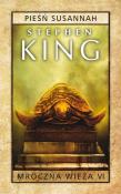 Okładka książki Mroczna Wieża T.6 Pieśń Susannah pocket