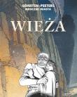 Mroczne miasta - Wieża. Autor: Benot Peeters. Dadada.pl Okładka książki Mroczne miasta - Wieża