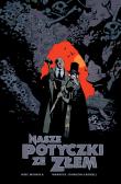 Nasze potyczki ze złem. Autor: Mignola M., Johnson-Cadwell W.. Dadada.pl Okładka książki Nasze potyczki ze złem