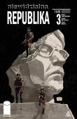 Niewidzialna Republika. Tom 3. Autor: Gabriel Hardman, Corinna Bechko. Dadada.pl Okładka książki Niewidzialna Republika. Tom 3