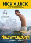 Niezwyciężony! - Audiobook. Autor: Nick Vujicic. Dadada.pl Okładka książki Niezwyciężony! - Audiobook