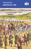 Nikopolis 1396. Autor: Rek Stanisław. Dadada.pl Okładka książki Nikopolis 1396