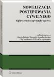 Nowelizacja postępowania cywilnego. Autor: Białecki Marcin, Kotas-Turoboyska Sławomira, Manikowski Filip, Szczepanowska Elżbieta. Dadada.pl Okładka książki Nowelizacja postępowania cywilnego