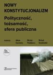 Nowy konstytucjonalizm. Autor: Opracowanie zbiorowe. Dadada.pl Okładka książki Nowy konstytucjonalizm