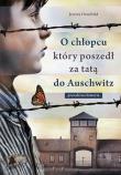 Okładka książki O chłopcu który poszedł za tatą do Auschwitz prawdziwa historia wyd. kieszonkowe