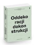 Od dekoracji do konstrukcji. Autor: Dorota Jarząbek-Wasyl, Świątkowska Wanda. Dadada.pl Okładka książki Od dekoracji do konstrukcji