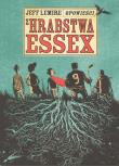 Opowieści z hrabstwa Essex. Autor: Lemire Jeff. Dadada.pl Okładka książki Opowieści z hrabstwa Essex