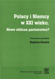 Okładka książki Polacy i Niemcy w XXI wieku. Nowe oblicza part