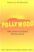 Okładka książki Pollywood. Jak stworzyliśmy Hollywood